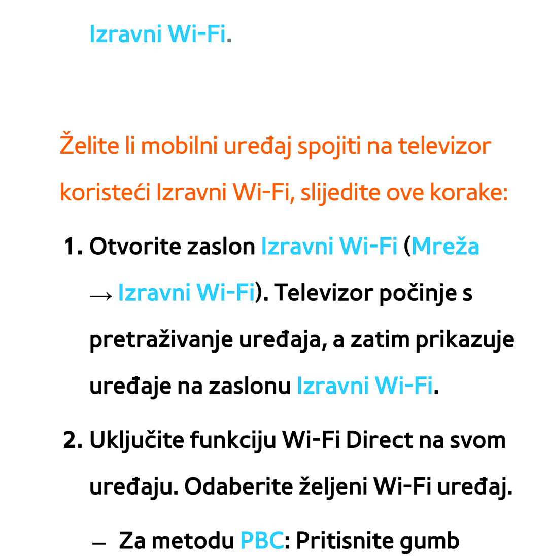 Samsung UE40ES8000SXXH, UE55ES8000SXXH, UE55ES7000SXXH, UE46ES8000SXXH, UE46ES7000SXXH, UE65ES8000SXXH manual Izravni Wi-Fi 