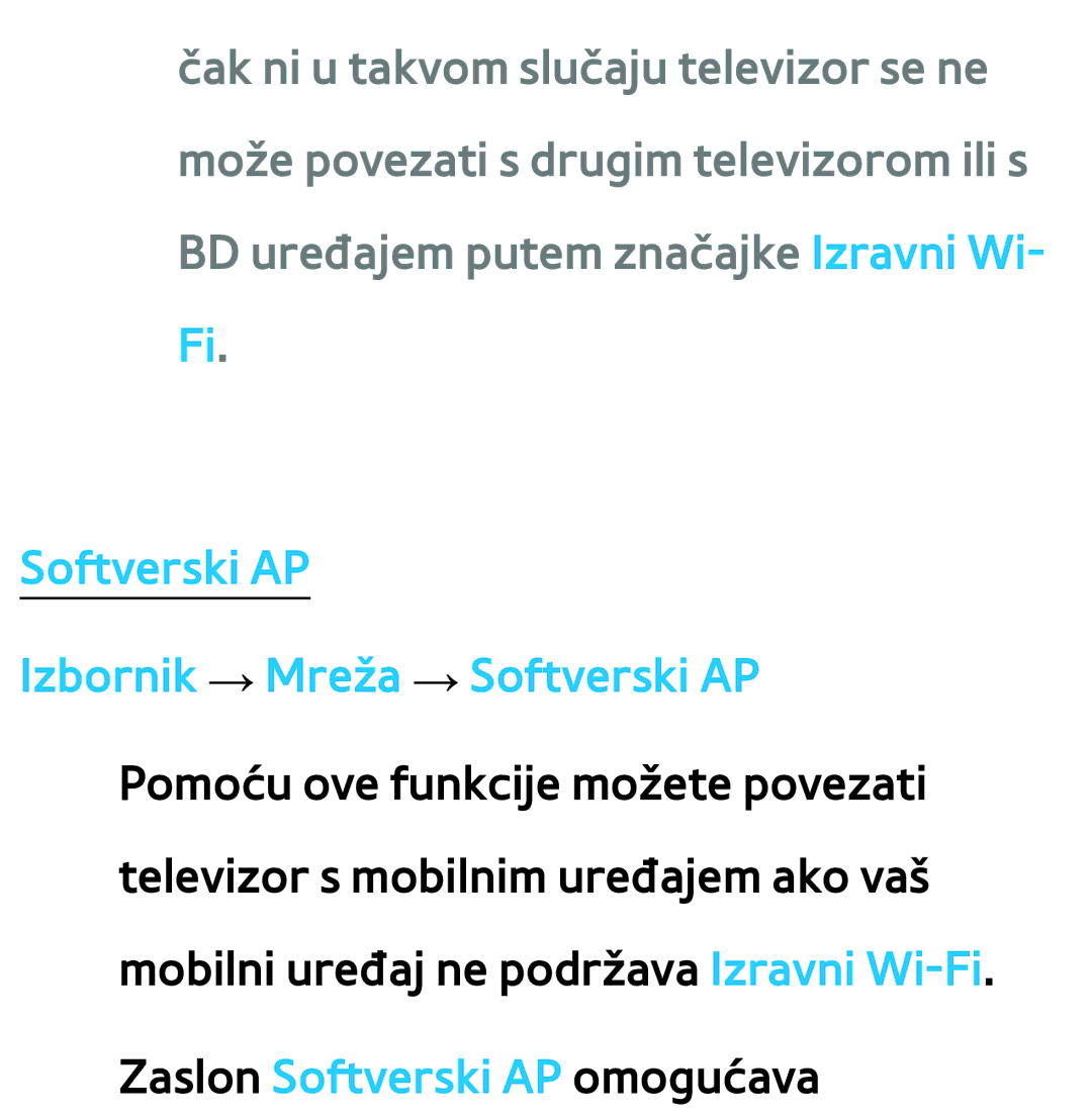 Samsung UE55ES8000SXXH, UE55ES7000SXXH, UE46ES8000SXXH, UE46ES7000SXXH manual Softverski AP Izbornik → Mreža → Softverski AP 