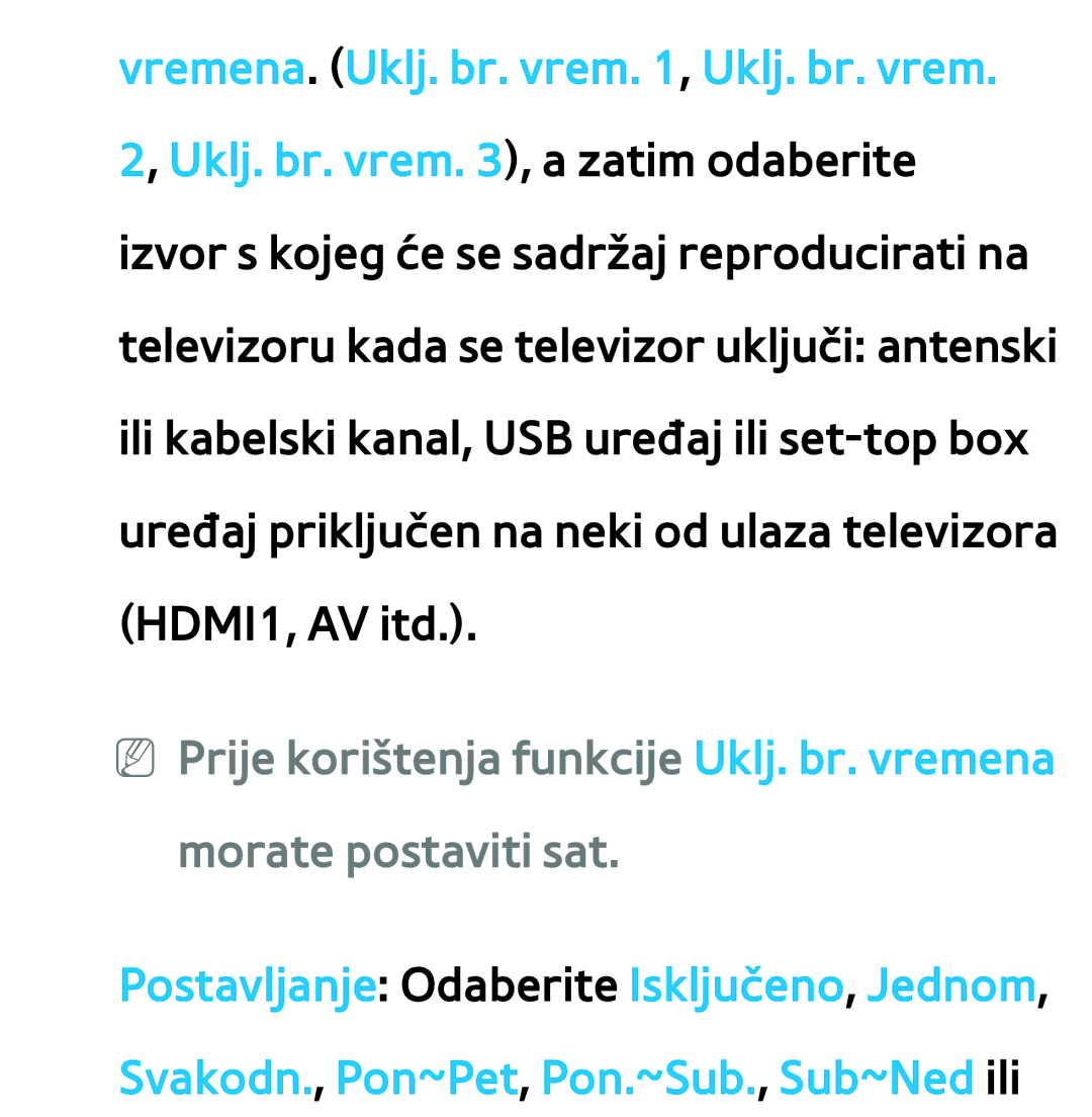 Samsung UE40ES8000SXXH, UE55ES8000SXXH, UE55ES7000SXXH, UE46ES8000SXXH manual Vremena. Uklj. br. vrem , Uklj. br. vrem 