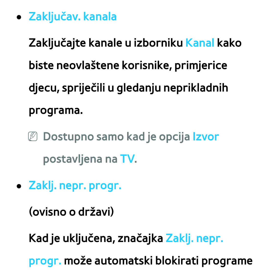 Samsung UE40ES7000SXXH, UE55ES8000SXXH manual Zaključav. kanala, NN Dostupno samo kad je opcija Izvor postavljena na TV 