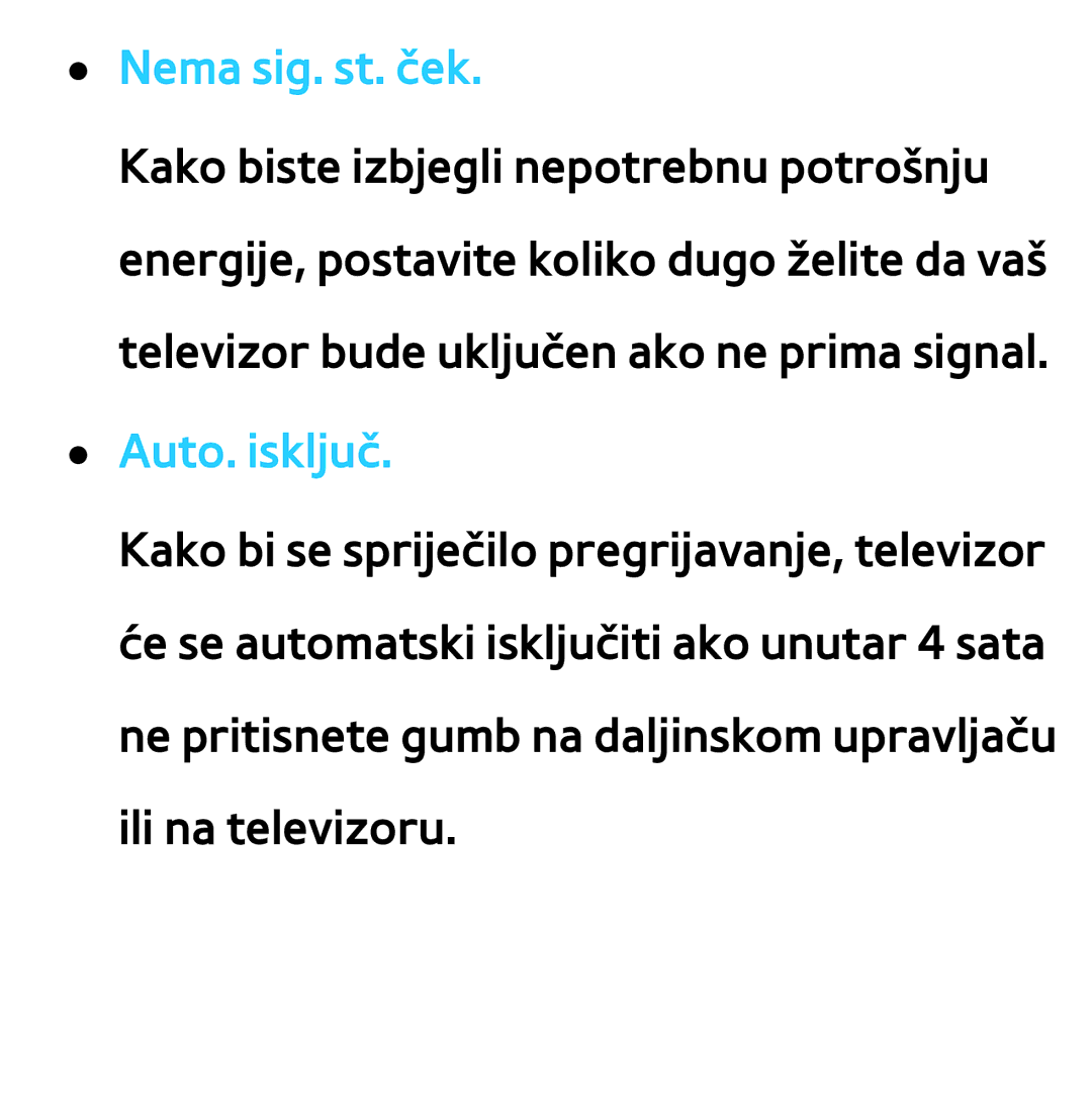 Samsung UE40ES8000SXXH, UE55ES8000SXXH, UE55ES7000SXXH, UE46ES8000SXXH, UE46ES7000SXXH manual Nema sig. st. ček, Auto. isključ 