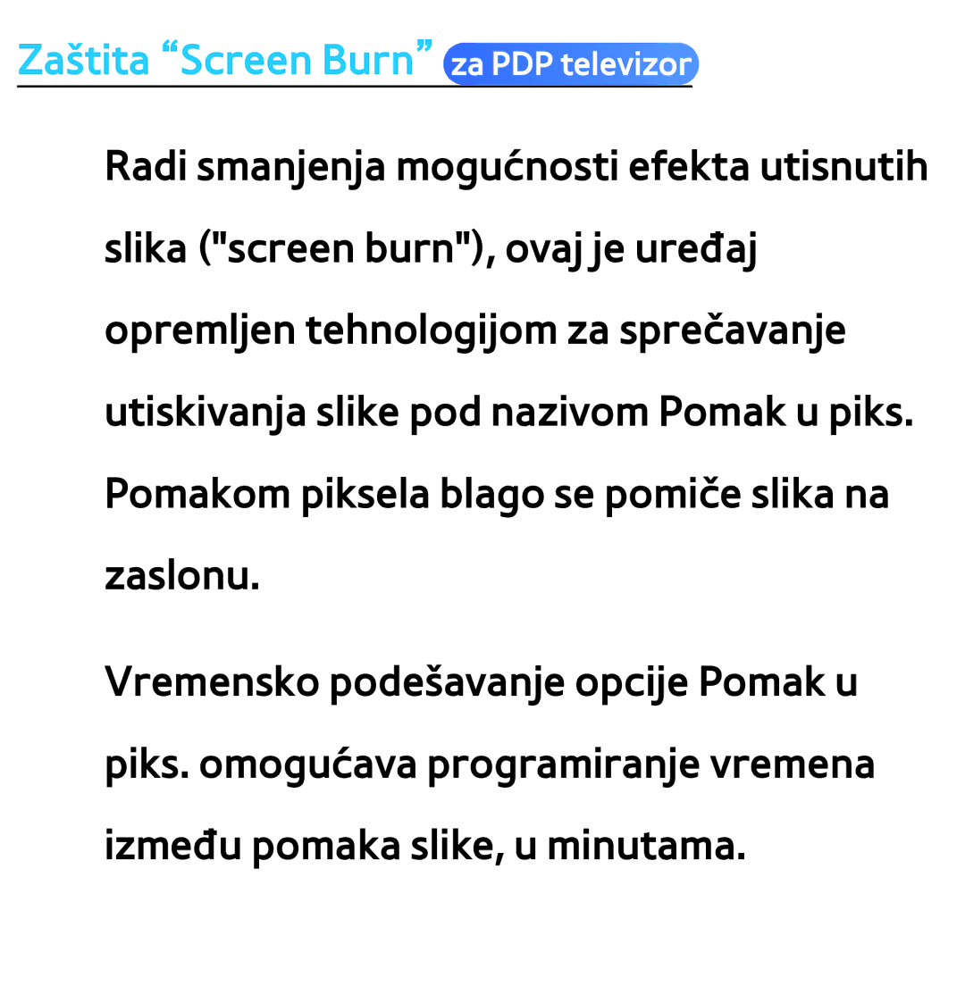 Samsung UE55ES8000SXXH, UE55ES7000SXXH, UE46ES8000SXXH, UE46ES7000SXXH, UE65ES8000SXXH Zaštita Screen Burn za PDP televizor 