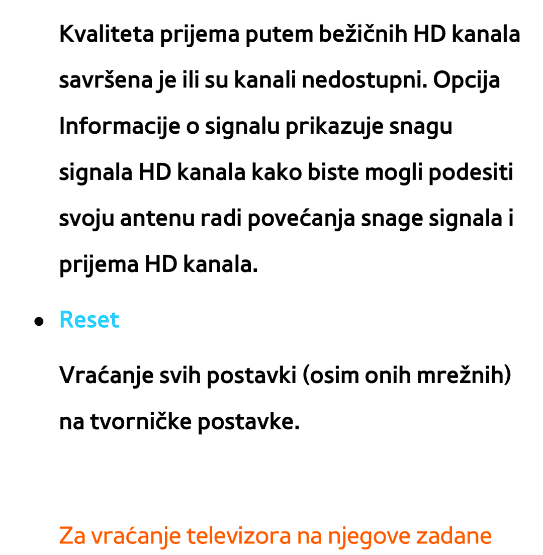 Samsung UE75ES9000SXXH, UE55ES8000SXXH, UE55ES7000SXXH, UE46ES8000SXXH manual Reset, Za vraćanje televizora na njegove zadane 