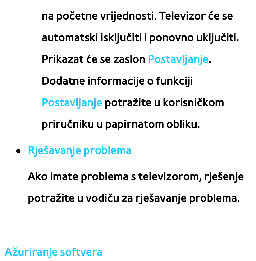 Samsung UE55ES7000SXXH, UE55ES8000SXXH, UE46ES8000SXXH, UE46ES7000SXXH manual Rješavanje problema, Ažuriranje softvera 