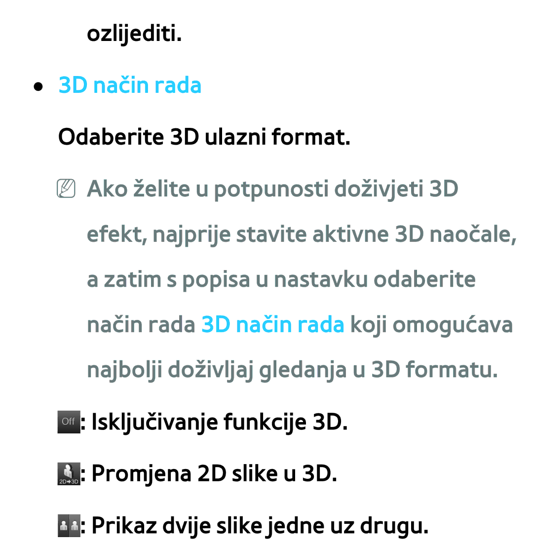 Samsung UE40ES7000SXXH, UE55ES8000SXXH, UE55ES7000SXXH, UE46ES8000SXXH, UE46ES7000SXXH manual Odaberite 3D ulazni format 