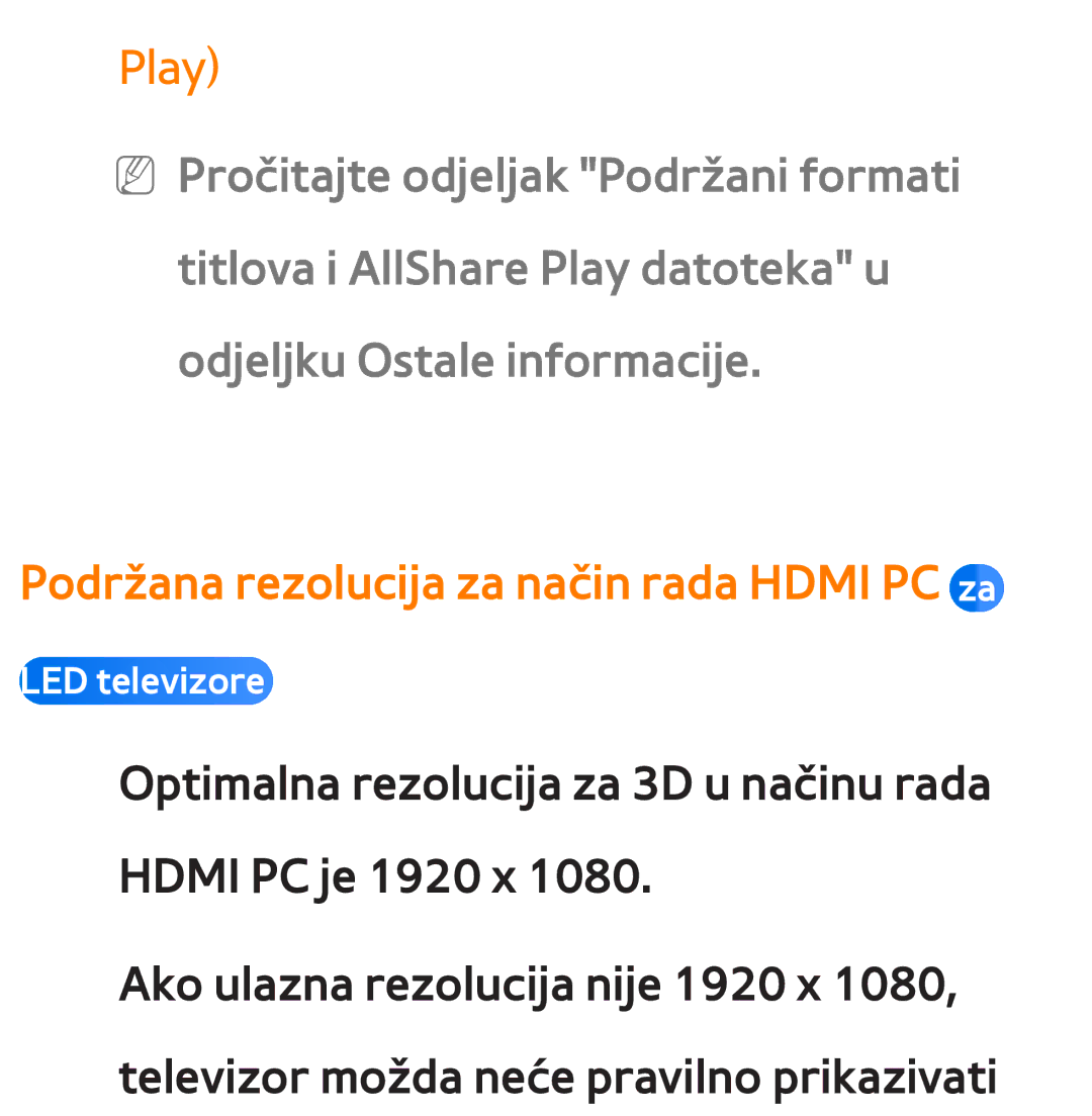 Samsung UE40ES8000SXXH, UE55ES8000SXXH, UE55ES7000SXXH, UE46ES8000SXXH Play, Podržana rezolucija za način rada Hdmi PC za 