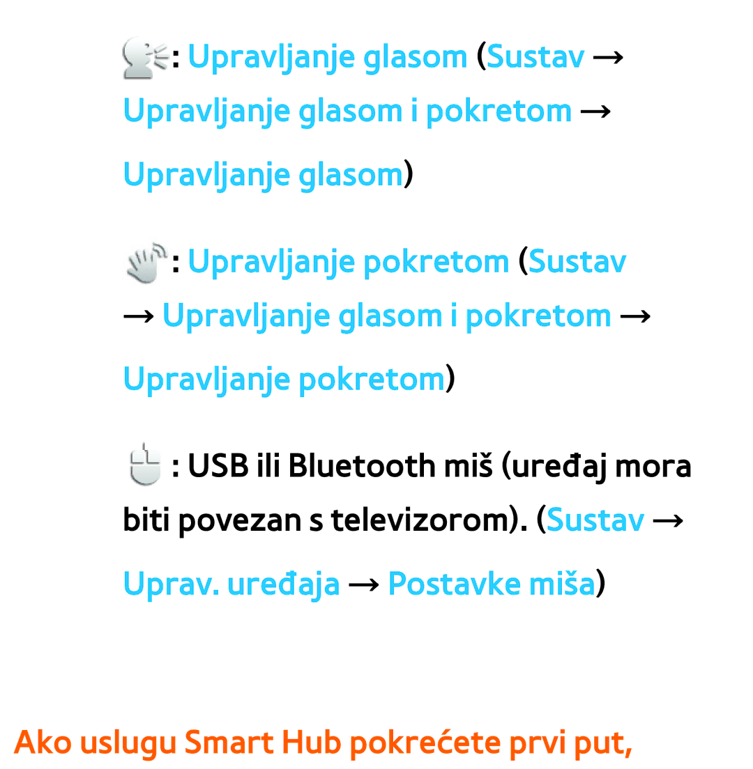 Samsung UE75ES9000SXXH, UE55ES8000SXXH manual Uprav. uređaja → Postavke miša, Ako uslugu Smart Hub pokrećete prvi put 