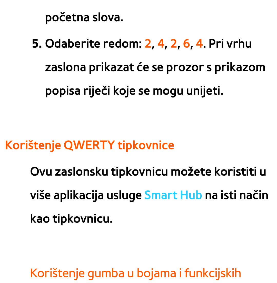 Samsung UE55ES8000SXXH, UE55ES7000SXXH manual Korištenje Qwerty tipkovnice, Korištenje gumba u bojama i funkcijskih 