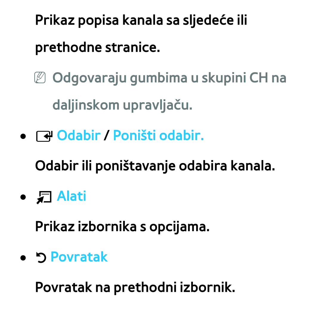 Samsung UE55ES7000SXXH manual NN Odgovaraju gumbima u skupini CH na daljinskom upravljaču, EOdabir / Poništi odabir, Alati 