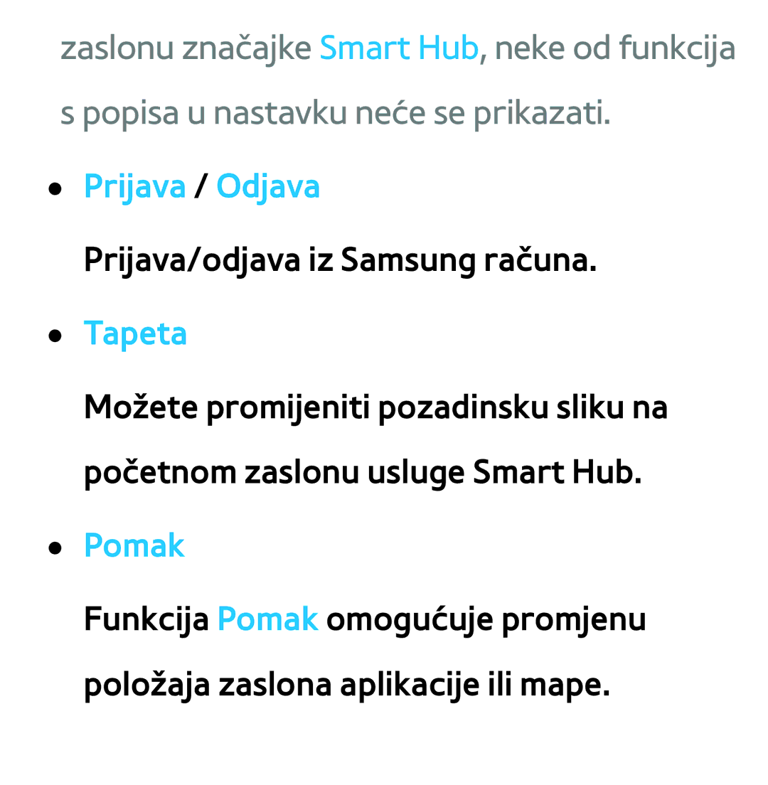 Samsung UE55ES8000SXXH, UE55ES7000SXXH, UE46ES8000SXXH, UE46ES7000SXXH, UE65ES8000SXXH manual Prijava / Odjava, Tapeta, Pomak 