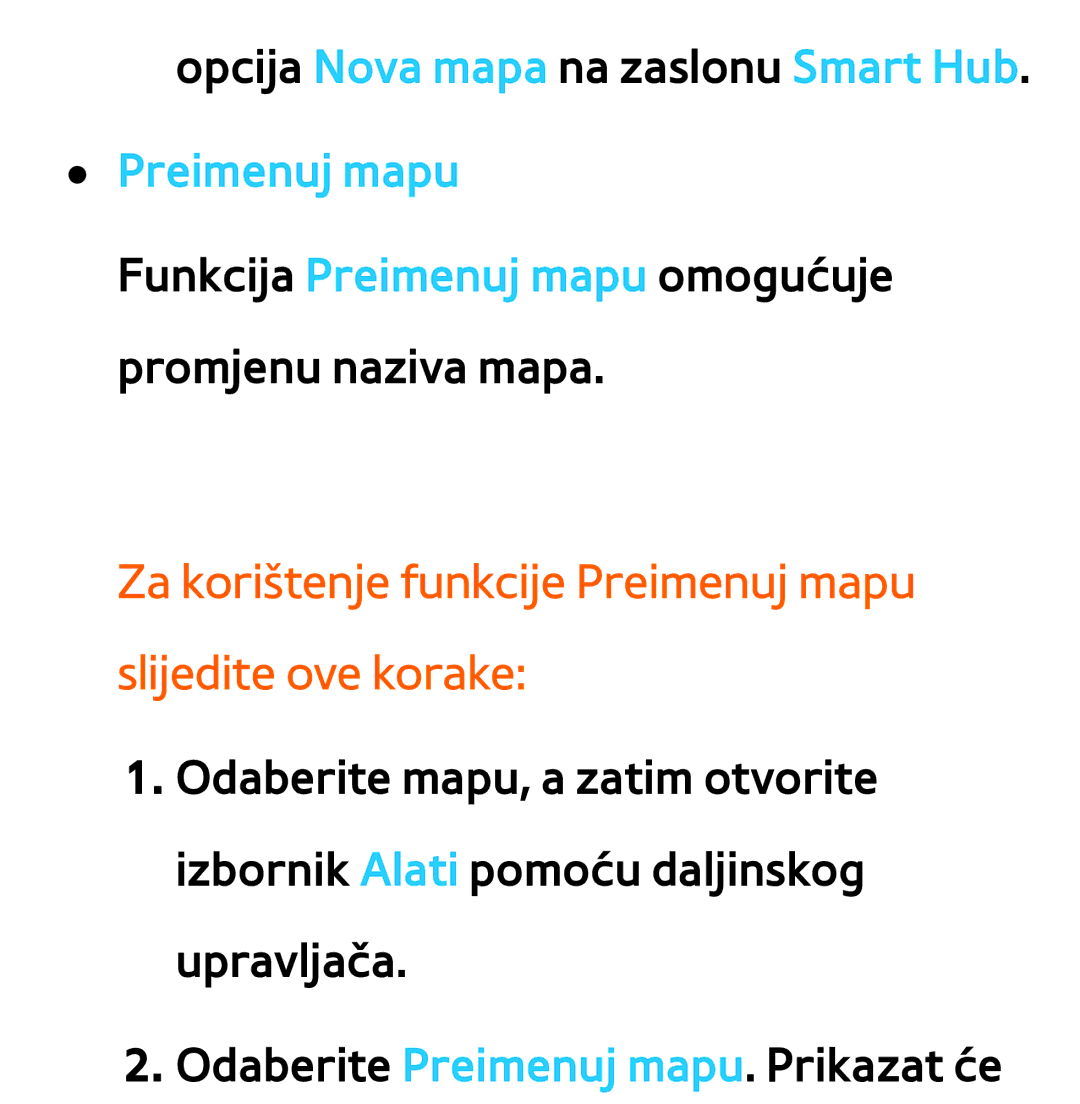 Samsung UE75ES9000SXXH, UE55ES8000SXXH, UE55ES7000SXXH manual Za korištenje funkcije Preimenuj mapu slijedite ove korake 