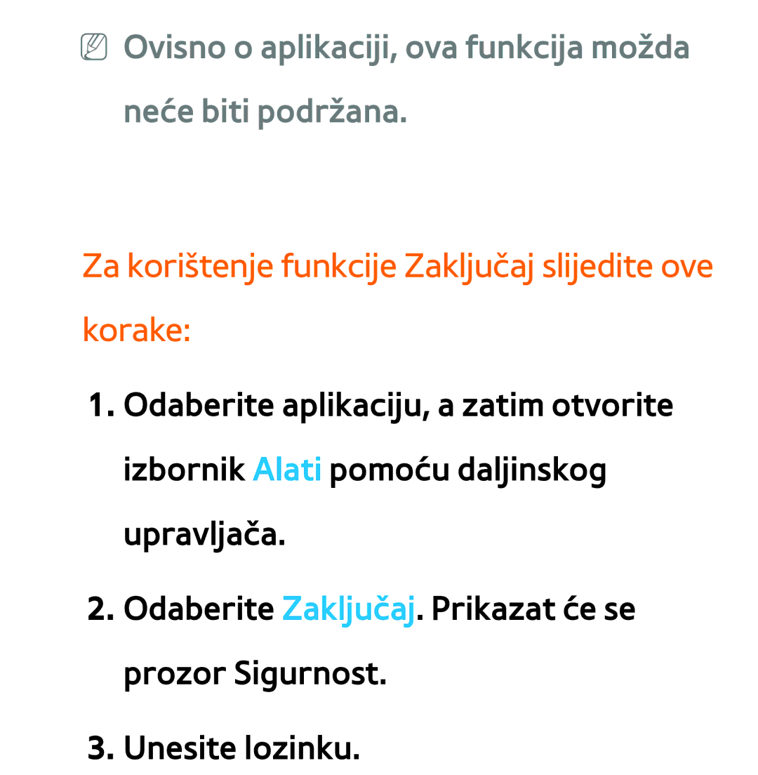 Samsung UE55ES7000SXXH, UE55ES8000SXXH, UE46ES8000SXXH, UE46ES7000SXXH Za korištenje funkcije Zaključaj slijedite ove korake 