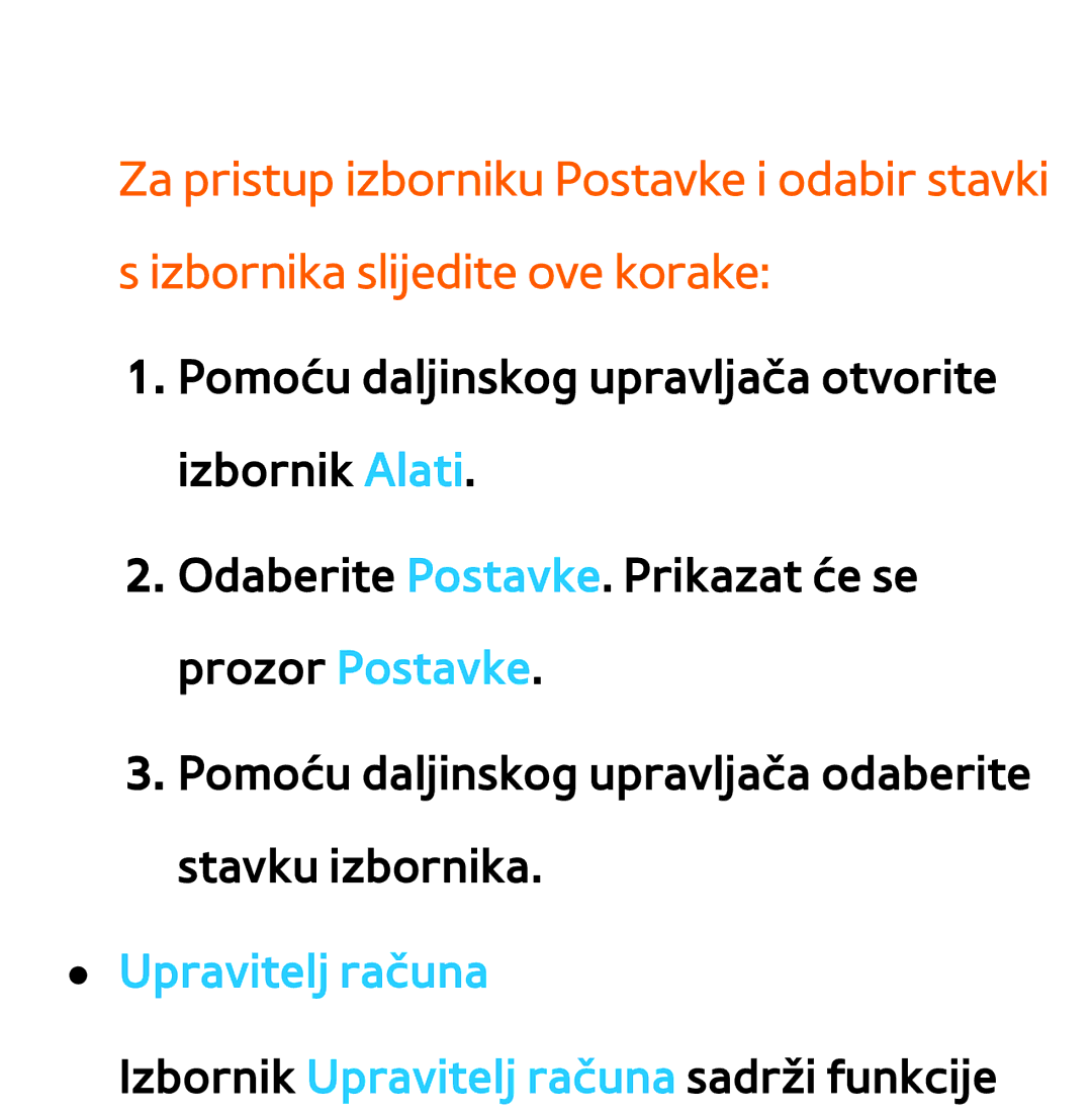 Samsung UE40ES8000SXXH, UE55ES8000SXXH, UE55ES7000SXXH, UE46ES8000SXXH manual Izbornik Upravitelj računa sadrži funkcije 