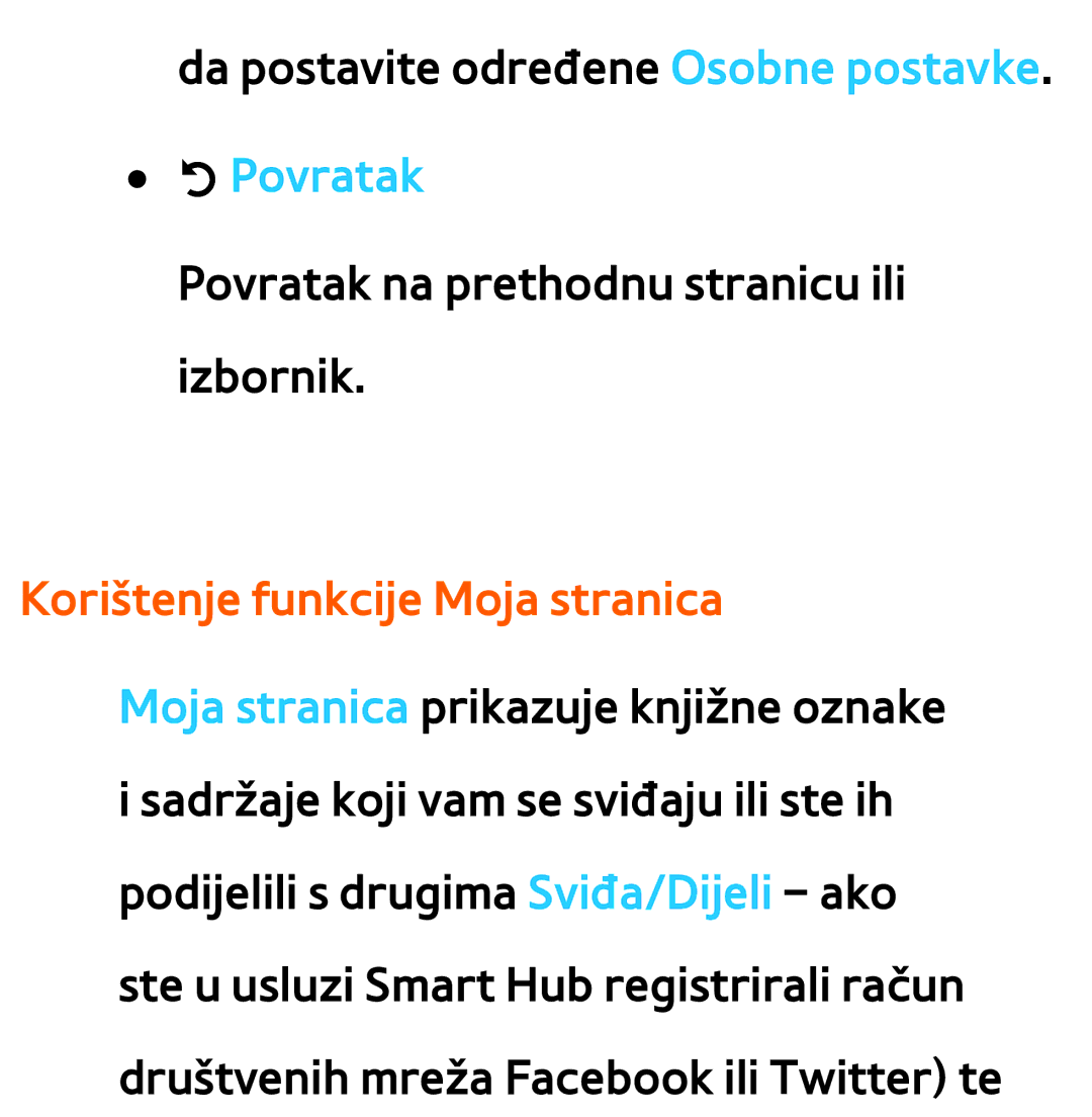 Samsung UE55ES7000SXXH, UE55ES8000SXXH, UE46ES8000SXXH, UE46ES7000SXXH manual RPovratak, Korištenje funkcije Moja stranica 