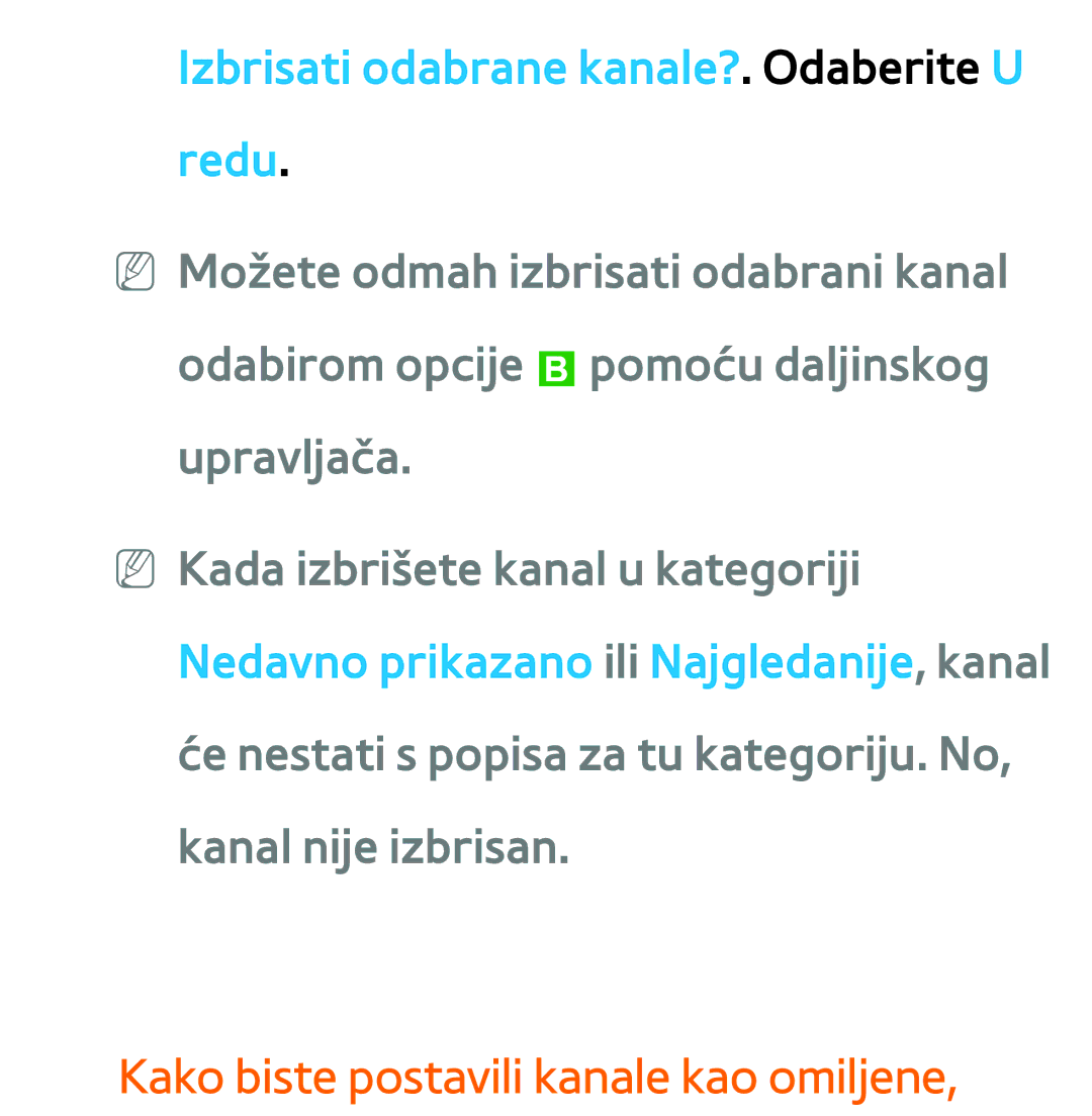 Samsung UE55ES7000SXXH manual Izbrisati odabrane kanale?. Odaberite U redu, Kako biste postavili kanale kao omiljene 