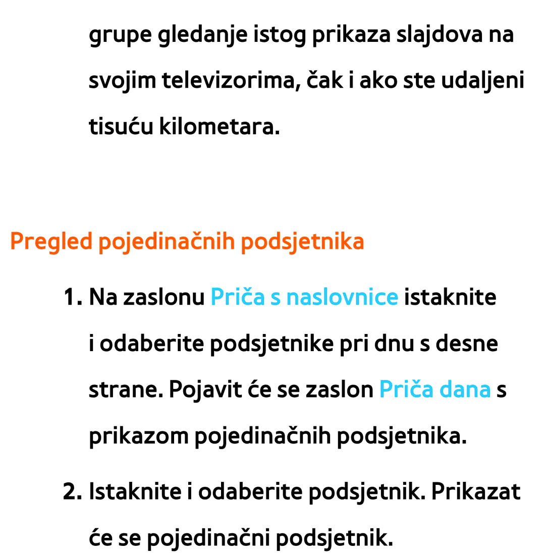 Samsung UE46ES8000SXXH, UE55ES8000SXXH, UE55ES7000SXXH, UE46ES7000SXXH, UE65ES8000SXXH manual Pregled pojedinačnih podsjetnika 