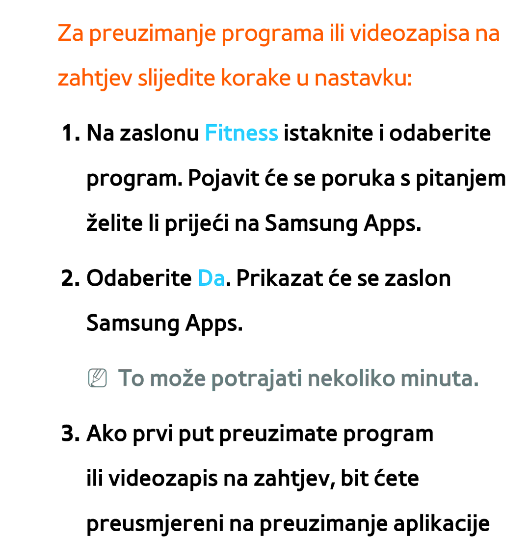 Samsung UE65ES8000SXXH, UE55ES8000SXXH, UE55ES7000SXXH, UE46ES8000SXXH, UE46ES7000SXXH NN To može potrajati nekoliko minuta 