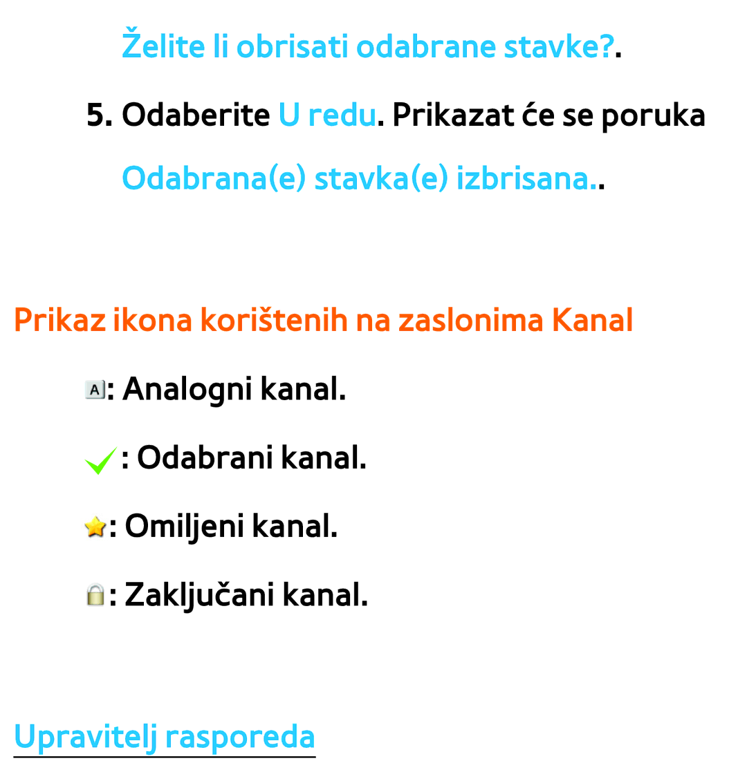 Samsung UE46ES8000SXXH Želite li obrisati odabrane stavke?, Prikaz ikona korištenih na zaslonima Kanal Analogni kanal 