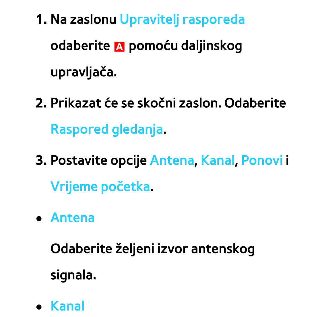 Samsung UE65ES8000SXXH, UE55ES8000SXXH, UE55ES7000SXXH, UE46ES8000SXXH, UE46ES7000SXXH manual Vrijeme početka Antena, Kanal 