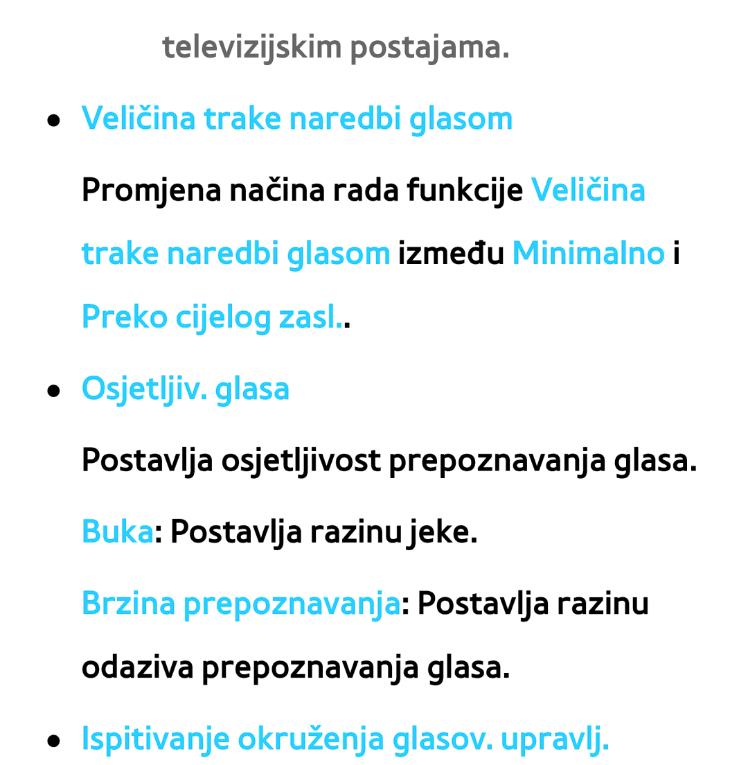 Samsung UE46ES7000SXXH, UE55ES8000SXXH manual Televizijskim postajama. Veličina trake naredbi glasom, Osjetljiv. glasa 