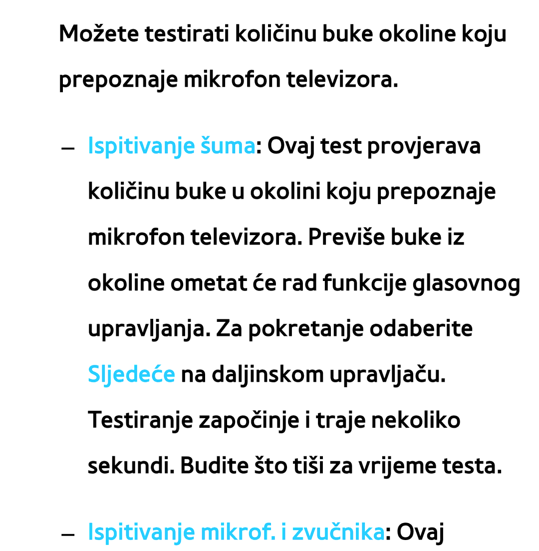 Samsung UE65ES8000SXXH, UE55ES8000SXXH, UE55ES7000SXXH, UE46ES8000SXXH, UE46ES7000SXXH Ispitivanje mikrof. i zvučnika Ovaj 