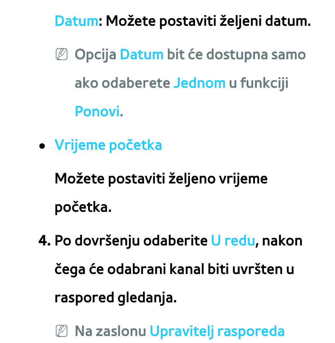 Samsung UE40ES7000SXXH, UE55ES8000SXXH, UE55ES7000SXXH, UE46ES8000SXXH Vrijeme početka, NN Na zaslonu Upravitelj rasporeda 