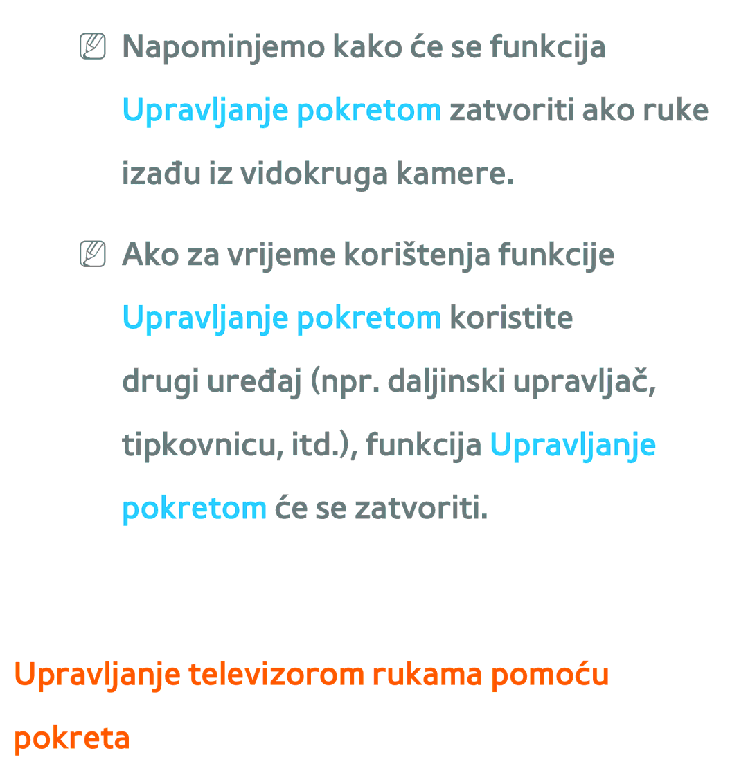 Samsung UE46ES8000SXXH, UE55ES8000SXXH, UE55ES7000SXXH, UE46ES7000SXXH manual Upravljanje televizorom rukama pomoću pokreta 