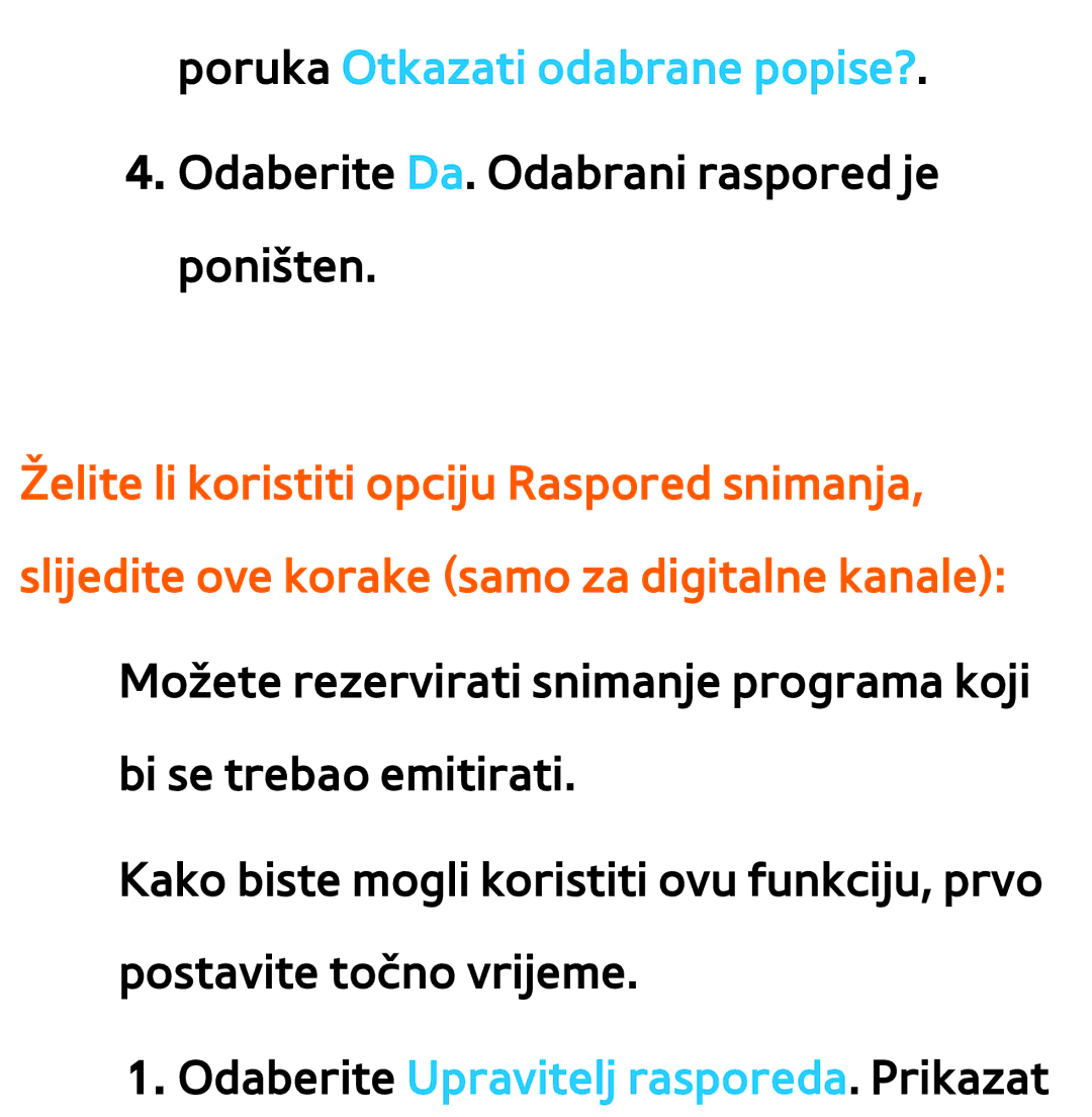 Samsung UE55ES7000SXXH, UE55ES8000SXXH, UE46ES8000SXXH, UE46ES7000SXXH, UE65ES8000SXXH manual Poruka Otkazati odabrane popise? 