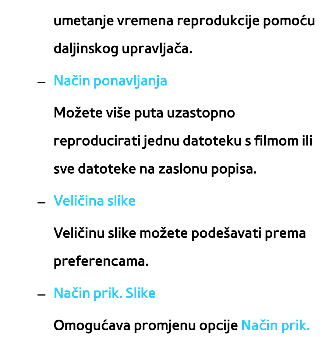 Samsung UE55ES7000SXXH, UE55ES8000SXXH, UE46ES8000SXXH manual Način ponavljanja Možete više puta uzastopno, Način prik. Slike 