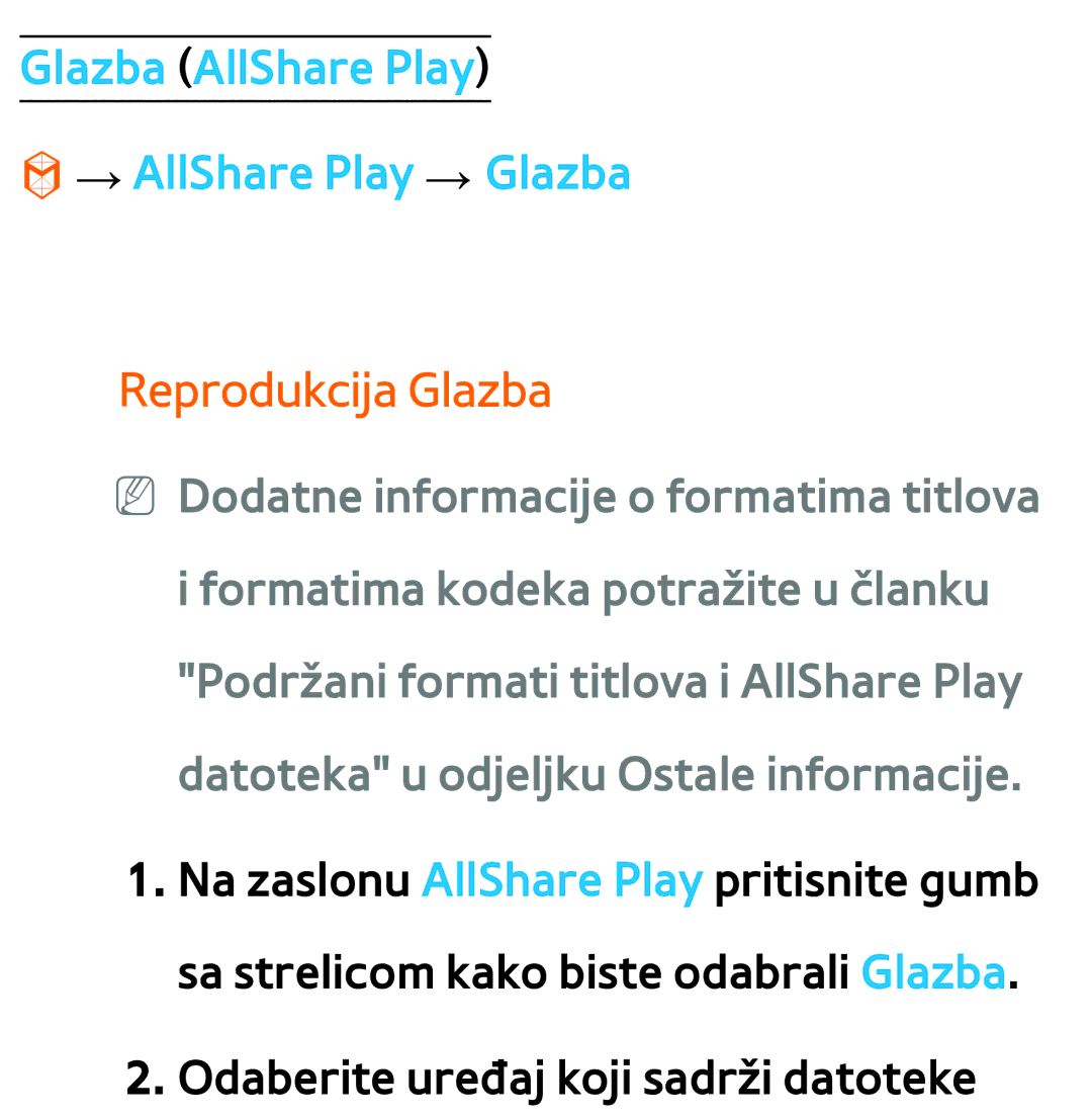 Samsung UE46ES7000SXXH, UE55ES8000SXXH, UE55ES7000SXXH Glazba AllShare Play → AllShare Play → Glazba, Reprodukcija Glazba 