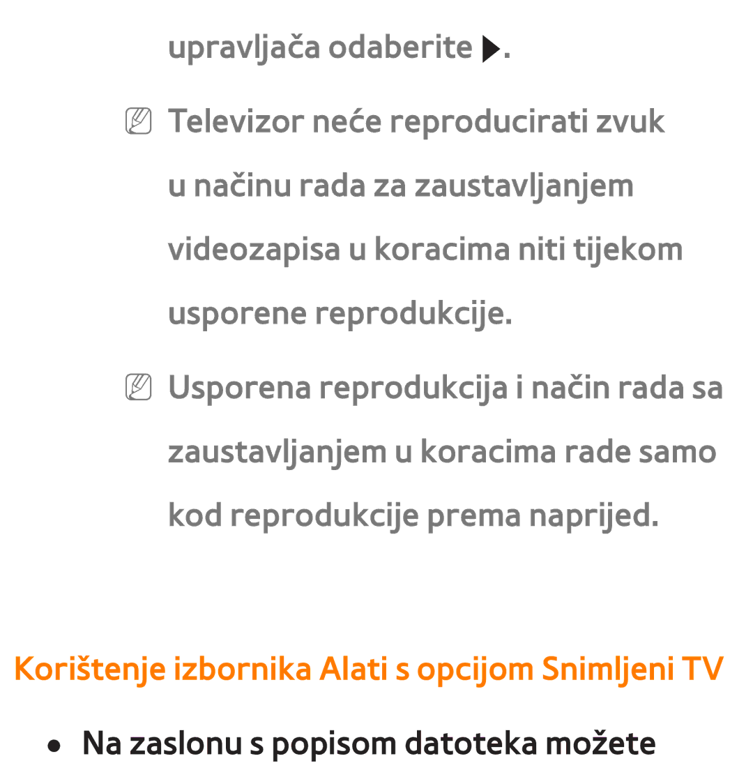 Samsung UE46ES8000SXXH, UE55ES8000SXXH, UE55ES7000SXXH, UE46ES7000SXXH Korištenje izbornika Alati s opcijom Snimljeni TV 