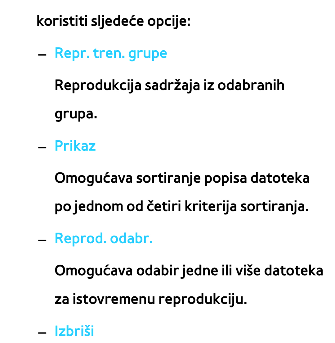 Samsung UE46ES7000SXXH, UE55ES8000SXXH, UE55ES7000SXXH, UE46ES8000SXXH, UE65ES8000SXXH manual Koristiti sljedeće opcije 