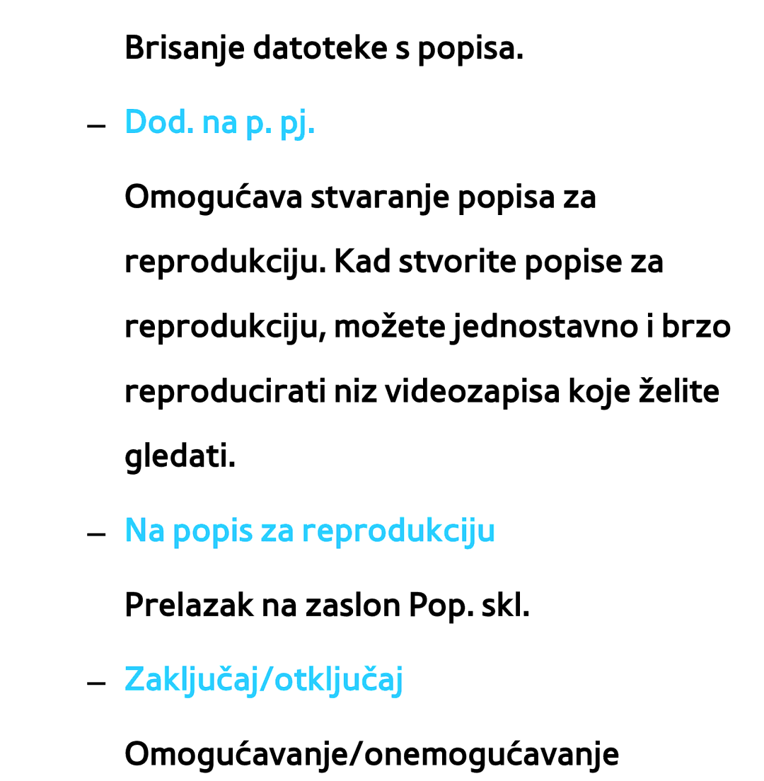 Samsung UE65ES8000SXXH, UE55ES8000SXXH, UE55ES7000SXXH manual Dod. na p. pj, Zaključaj/otključaj Omogućavanje/onemogućavanje 