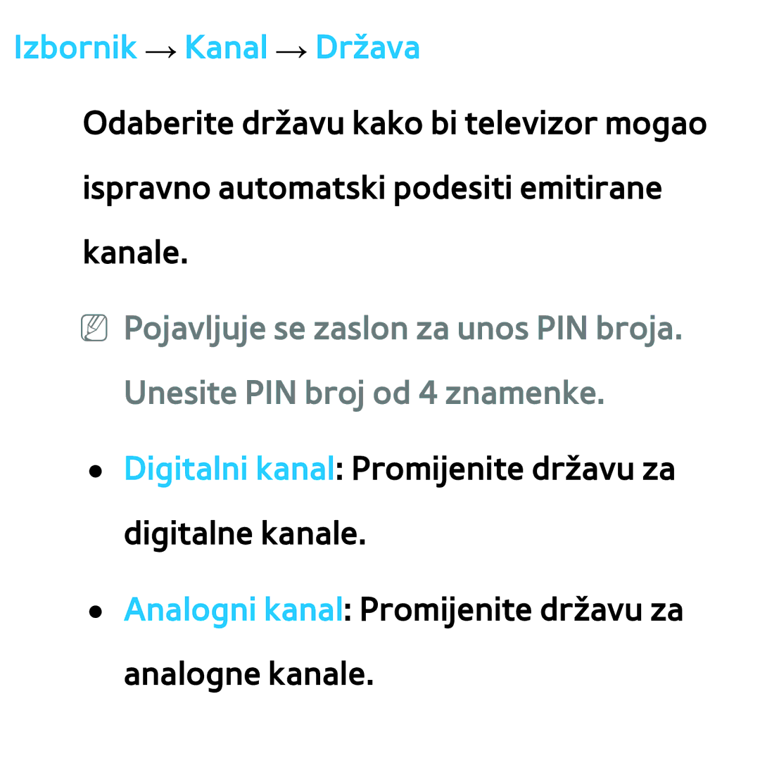 Samsung UE65ES8000SXXH, UE55ES8000SXXH, UE55ES7000SXXH, UE46ES8000SXXH, UE46ES7000SXXH manual Izbornik → Kanal → Država 