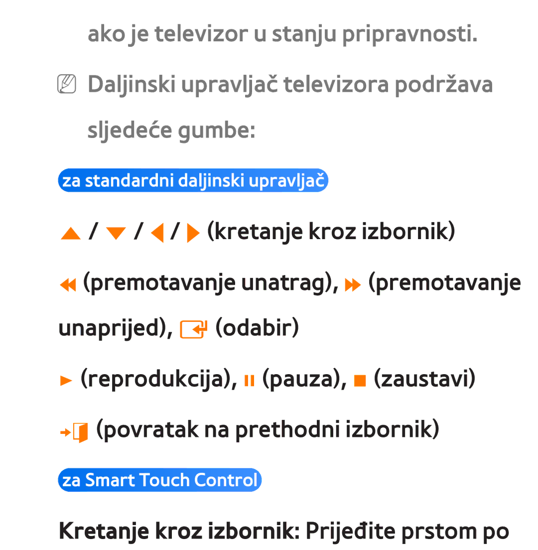 Samsung UE55ES7000SXXH, UE55ES8000SXXH, UE46ES8000SXXH, UE46ES7000SXXH manual Kretanje kroz izbornik Prijeđite prstom po 