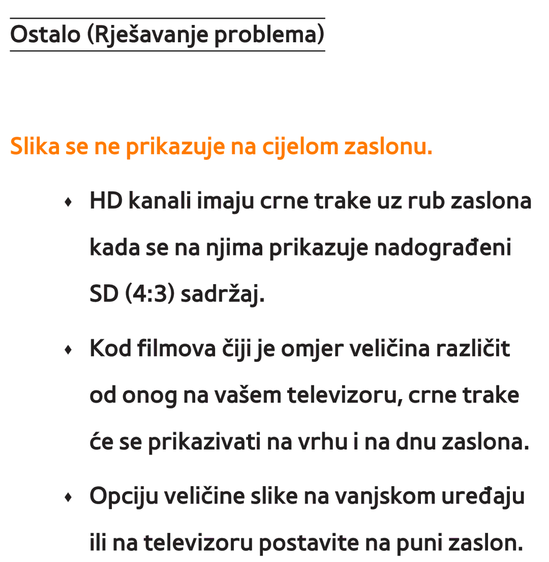 Samsung UE55ES8000SXXH, UE55ES7000SXXH, UE46ES8000SXXH, UE46ES7000SXXH manual Slika se ne prikazuje na cijelom zaslonu 