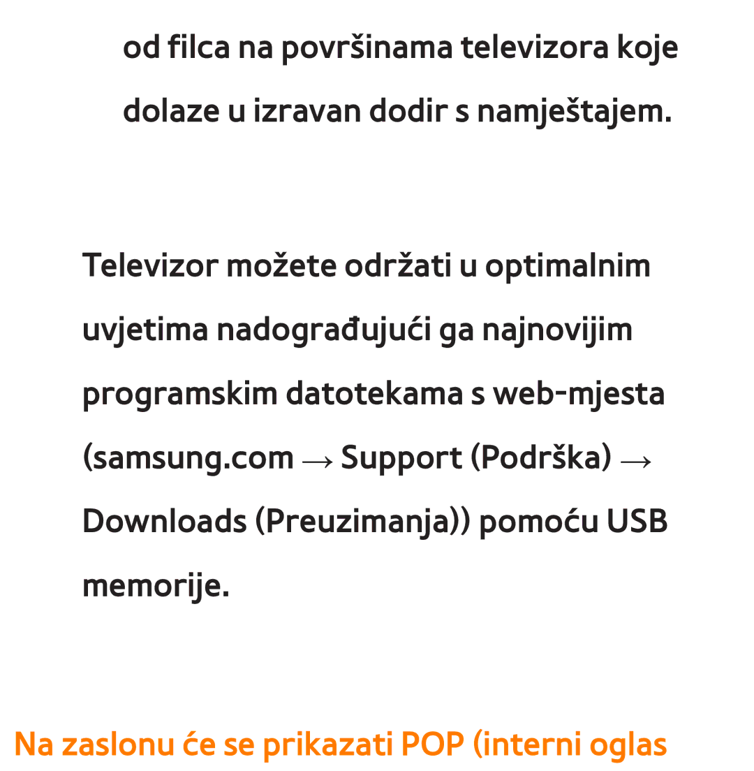 Samsung UE46ES8000SXXH, UE55ES8000SXXH, UE55ES7000SXXH, UE46ES7000SXXH manual Na zaslonu će se prikazati POP interni oglas 