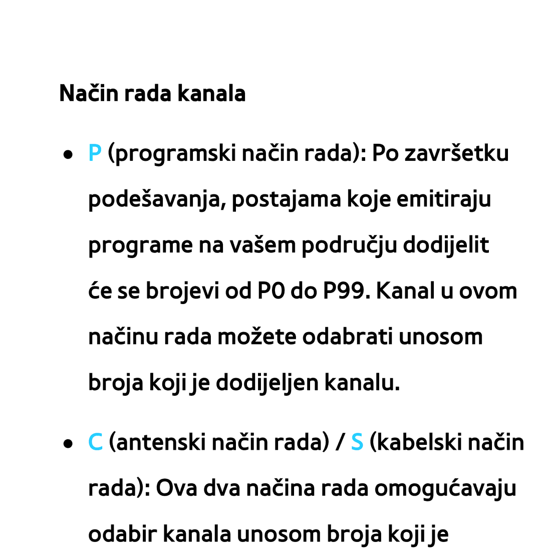 Samsung UE40ES7000SXXH, UE55ES8000SXXH, UE55ES7000SXXH, UE46ES8000SXXH, UE46ES7000SXXH, UE65ES8000SXXH manual Način rada kanala 