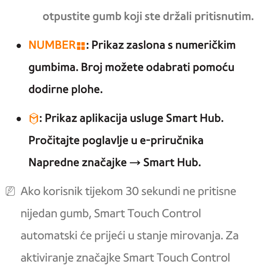 Samsung UE46ES7000SXXH, UE55ES8000SXXH, UE55ES7000SXXH, UE46ES8000SXXH manual Otpustite gumb koji ste držali pritisnutim 