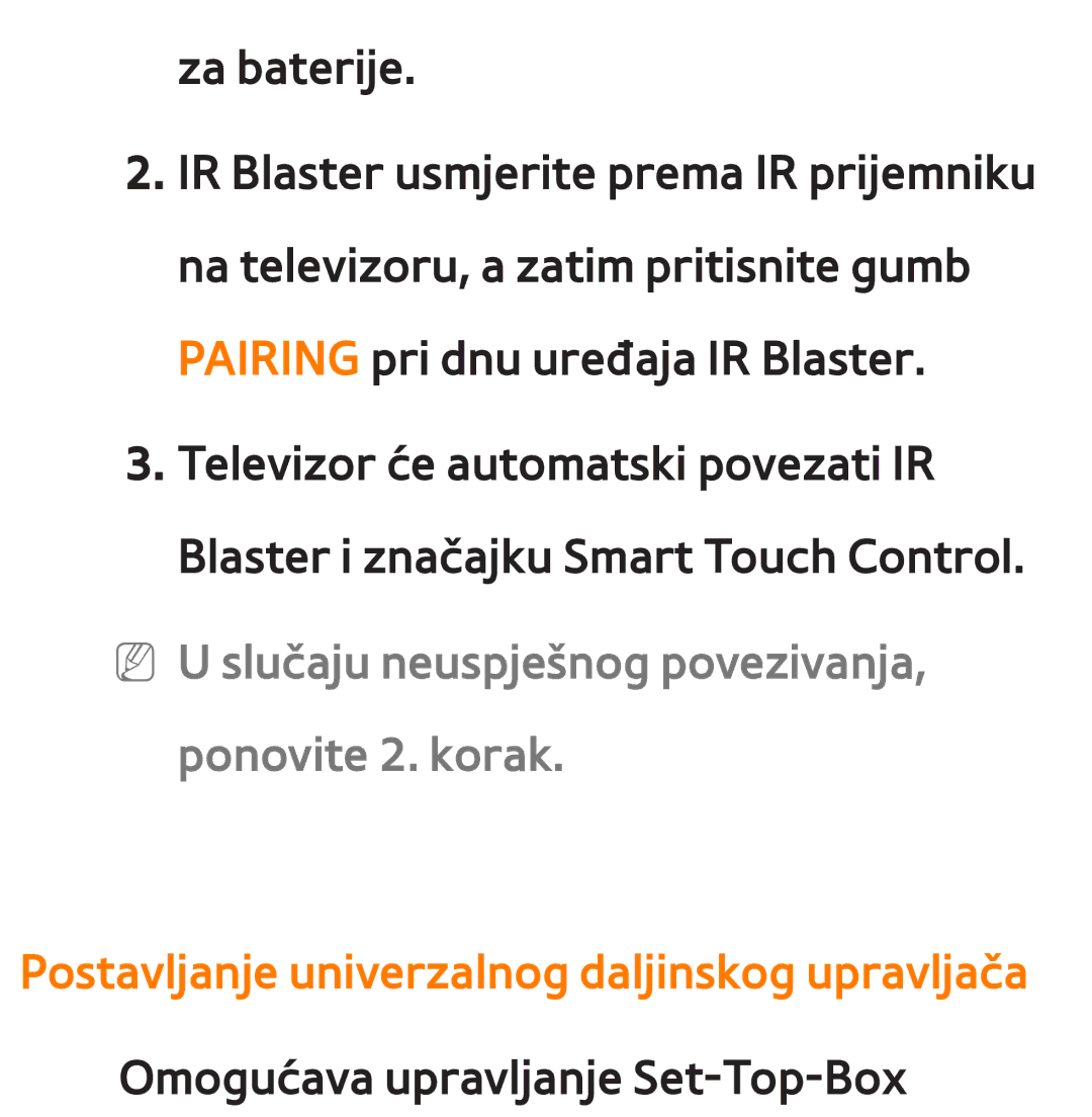 Samsung UE40ES7000SXXH, UE55ES8000SXXH, UE55ES7000SXXH manual NN U slučaju neuspješnog povezivanja, ponovite 2. korak 