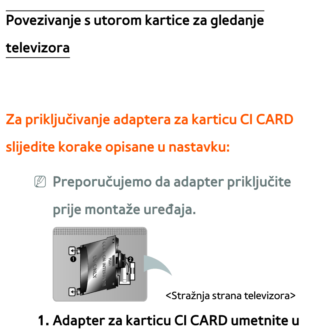 Samsung UE55ES7000SXXH, UE55ES8000SXXH, UE46ES8000SXXH, UE46ES7000SXXH Povezivanje s utorom kartice za gledanje televizora 