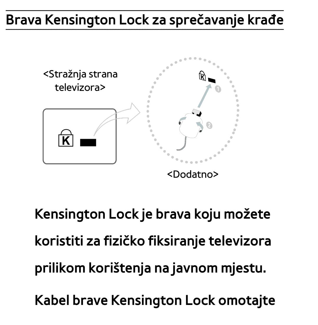 Samsung UE40ES7000SXXH, UE55ES8000SXXH, UE55ES7000SXXH, UE46ES8000SXXH manual Brava Kensington Lock za sprečavanje krađe 