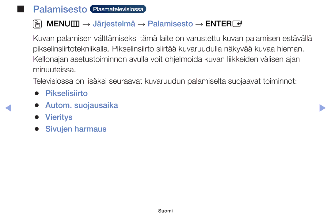 Samsung UE28F4005AWXXE, UE55F6105AKXXE, UE40F6105AKXXE, UE22F5005AKXXE manual OO MENUm → Järjestelmä → Palamisesto → Entere 