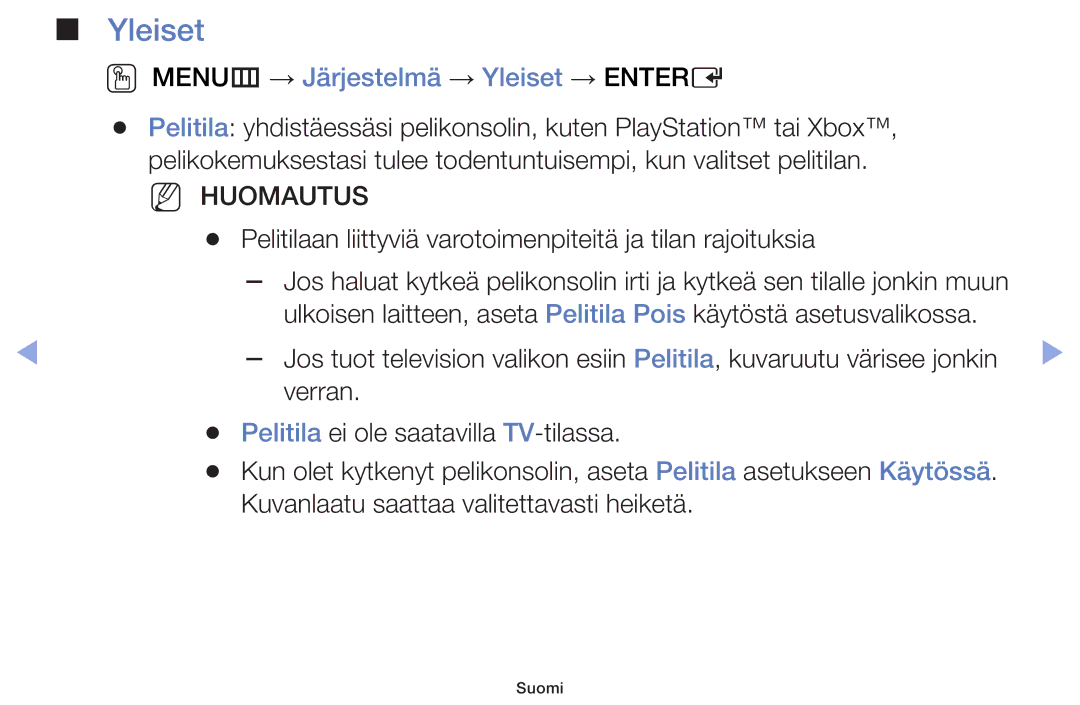 Samsung UE60F6105AKXXE, UE55F6105AKXXE, UE40F6105AKXXE, UE28F4005AWXXE manual OO MENUm → Järjestelmä → Yleiset → Entere 