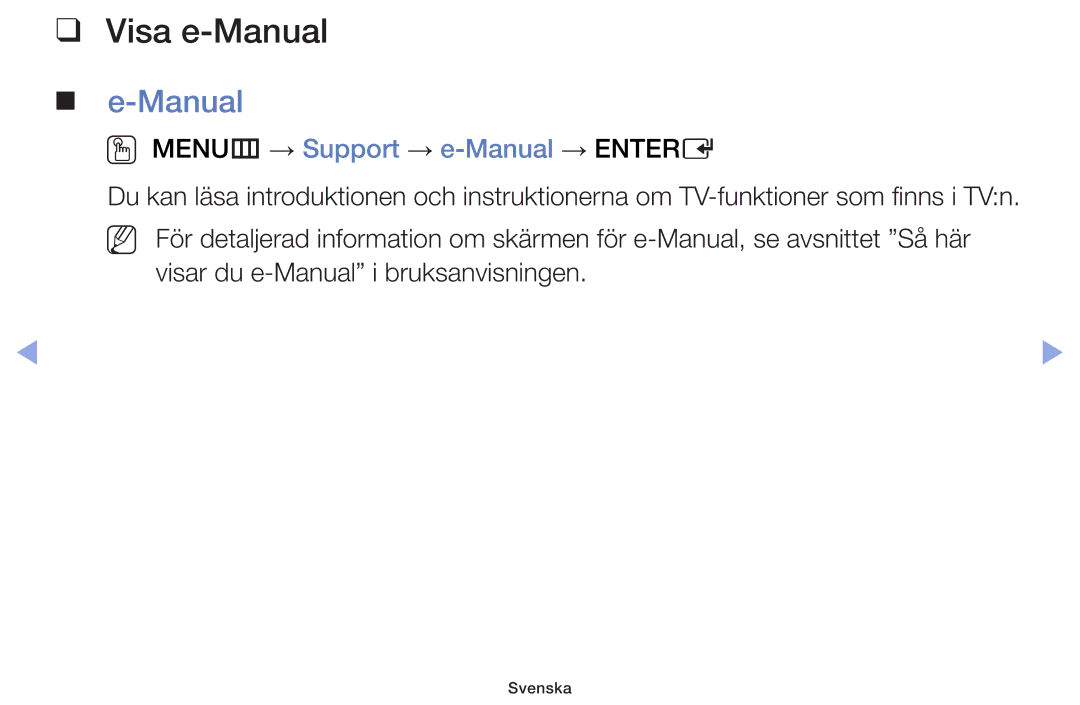 Samsung UE60F6105AKXXE, UE55F6105AKXXE, UE40F6105AKXXE, UE28F4005AWXXE Visa e-Manual, OO MENUm → Support → e-Manual → Entere 