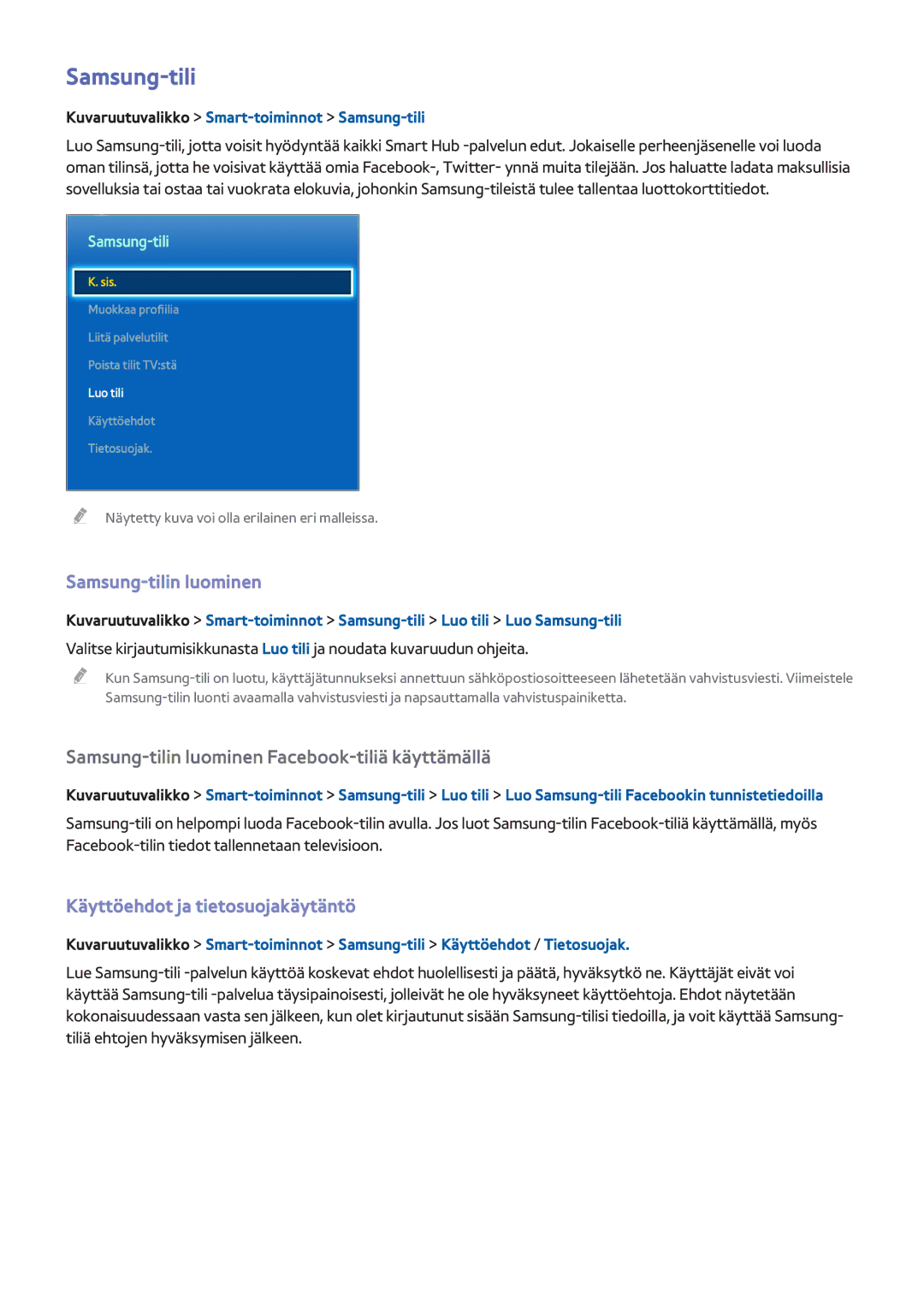 Samsung UE46F6745SBXXE, UE55F6345SBXXE, UE40F6755SBXXE manual Samsung-tilin luominen, Käyttöehdot ja tietosuojakäytäntö 