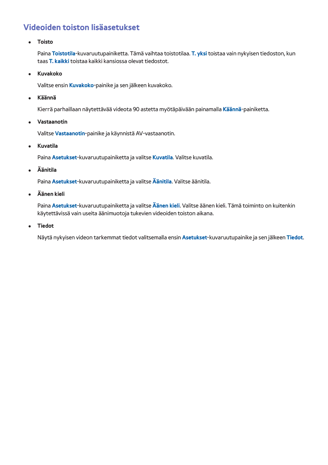 Samsung UE46F6655SBXXE, UE55F6345SBXXE, UE40F6755SBXXE, UE32F6475SBXXE manual Videoiden toiston lisäasetukset, Käännä 