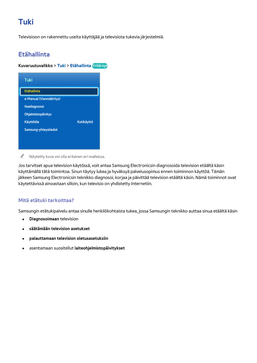 Samsung UE46F6475SBXXE, UE55F6345SBXXE manual Mitä etätuki tarkoittaa?, Kuvaruutuvalikko Tuki Etähallinta Yritä nyt 