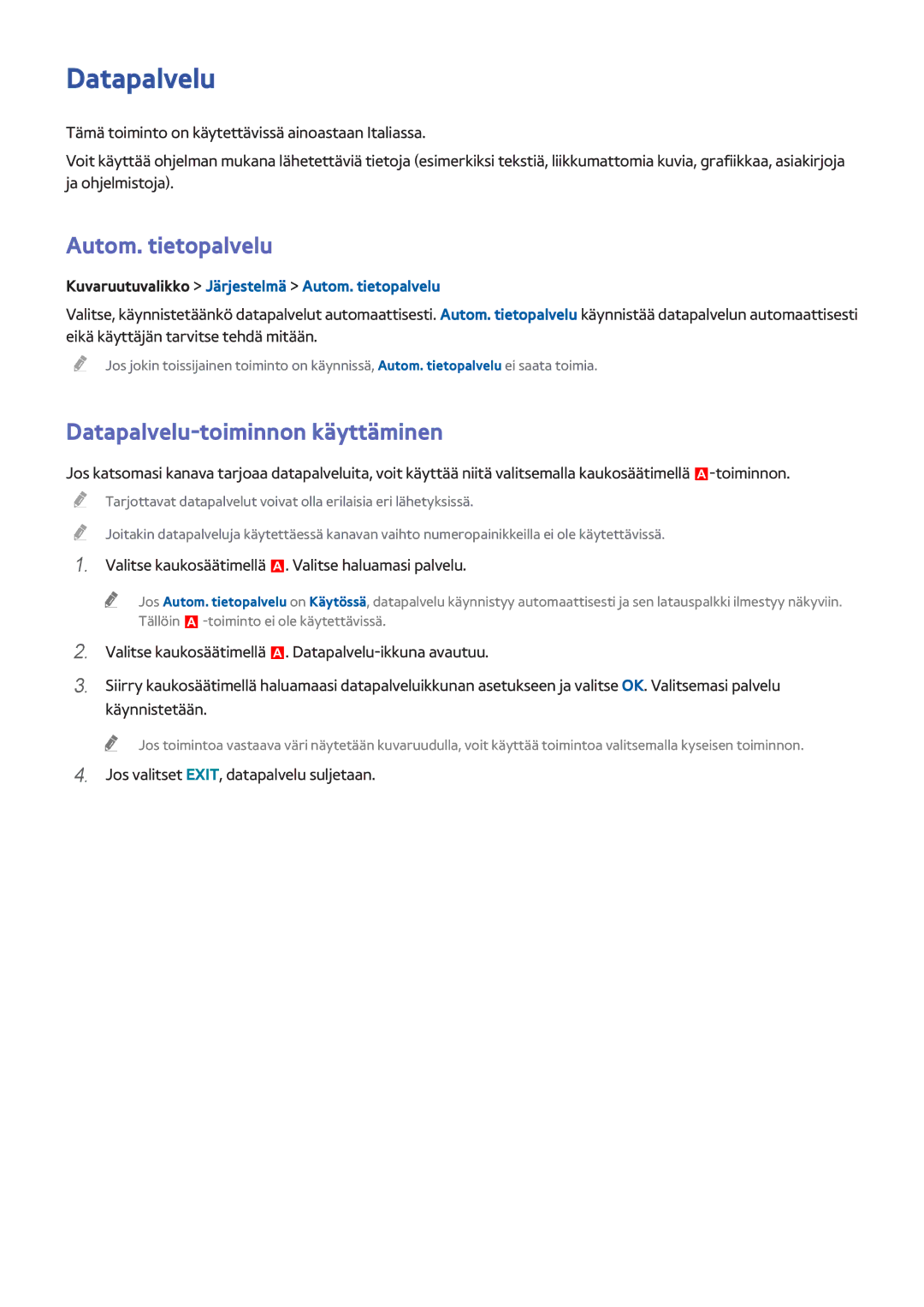 Samsung UE75F6375SBXXE, UE55F6345SBXXE, UE40F6755SBXXE manual Autom. tietopalvelu, Datapalvelu-toiminnon käyttäminen 