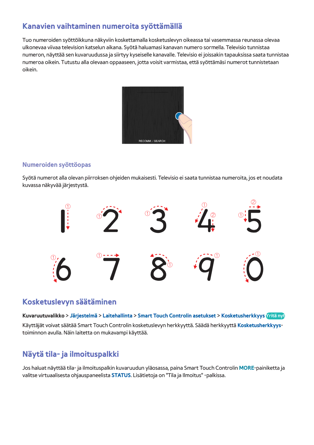 Samsung UE40F6745SBXXE Kanavien vaihtaminen numeroita syöttämällä, Kosketuslevyn säätäminen, Näytä tila- ja ilmoituspalkki 